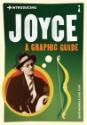 Introducing Joyce: A Graphic Guide By David Norris, Carl Flint (Illustrator) Cover Image