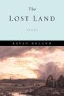 The Lost Land: Poems By Eavan Boland Cover Image