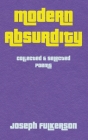 Modern Absurdity By Joseph Fulkerson Cover Image