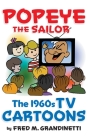 Popeye the Sailor (hardback): The 1960s TV Cartoons Cover Image