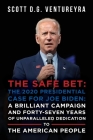 The 2020 Presidential Case for Joe Biden By Scott D. G. Ventureyra Cover Image