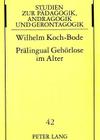 Praelingual Gehoerlose Im Alter (Studien Zur Paedagogik #42) Cover Image