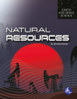 Natural Resources (Earth and Space Science) By Christina Earley Cover Image