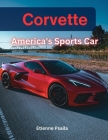 Corvette: America's Sports Car By Etienne Psaila Cover Image
