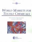 World Markets for Textile Chemicals: North America, Western Europe, and Japan (1999-2009) By Helmut Willinger Cover Image