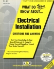 ELECTRICAL INSTALLATION: Passbooks Study Guide (Test Your Knowledge Series (Q)) By National Learning Corporation Cover Image