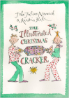 The Illustrated Christmas Cracker By Quentin Blake (Illustrator), John Julius Norwich Cover Image
