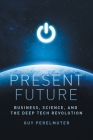 Present Future By Guy Perelmuter Cover Image