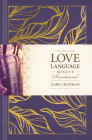 The One Year Love Language Minute Devotional By Gary Chapman Cover Image