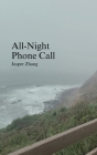 All-Night Phone Call By Jasper Zhang Cover Image