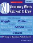 240 Vocabulary Words Kids Need to Know: Grade 2: 24 Ready-to-Reproduce Packets Inside! By Linda Beech, Mela Ottaiano Cover Image