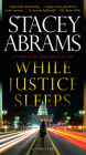 While Justice Sleeps By Stacey Abrams Cover Image