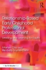 Relationship-Based Early Childhood Professional Development: Leading and Learning for Equity Cover Image
