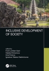 Inclusive Development of Society: Proceedings of the 6th International Conference on Management and Technology in Knowledge, Service, Tourism & Hospit By Irina Frolova (Editor), Ford Lumban Gaol (Editor), Ignatova Vladimirovna (Editor) Cover Image