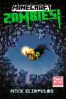 Minecraft: Zombies! By Nick Eliopulos Cover Image