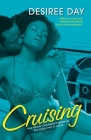 Cruising By Desiree Day Cover Image
