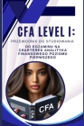 CFA Level I: Przewodnik do studiowania do egzaminu na chartered analityka finansowego poziomu pierwszego By Philip Martin McCaulay Cover Image