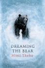 Dreaming the Bear Cover Image