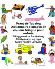 Français-Tagalog Dictionnaire d'images en couleur bilingue pour enfants Bilingguwal na Pambatang Diksiyonaryo ng mga Kulay na may Larawan By Kevin Carlson (Illustrator), Jr. Carlson, Richard Cover Image