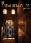 The Andalucia Guide (Interlink Guide) By Michael Jacobs Cover Image