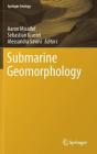 Submarine Geomorphology (Springer Geology) Cover Image