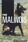 The Malinois By Jan Kaldenbach Cover Image