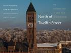 North of Twelfth Street: The Changing Face of Sioux Falls Neighborhoods By Tom Dempster (Photographer), Gary D. Olson (With) Cover Image
