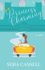 Princess Charming (Charmed #1) By Sera Cassell Cover Image