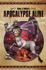 Apocalypse Alive By Danny J. Hubbard Cover Image