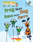 Frog Meets Dog / Rana conoce Perro : Un libro de la serie Acorn  By Janee Trasler, Janee Trasler (Illustrator) Cover Image