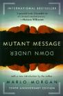 Mutant Message Down Under By Marlo Morgan Cover Image