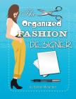 The Organized Fashion Designer Cover Image