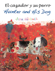 El Cazador Y Su Perro / Hunter and His Dog Cover Image