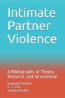 Intimate Partner Violence: A Bibliography of Theory, Research, and Intervention Cover Image