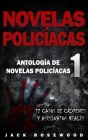 Novelas Policíacas: 12 Casos de Crímenes y Asesinatos Reales Cover Image