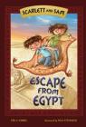 Escape from Egypt (Scarlett and Sam) By Eric A. Kimmel, Ivica Stevanovic (Illustrator) Cover Image