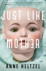 Just Like Mother By Anne Heltzel Cover Image