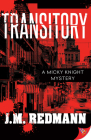 Transitory (Micky Knight Mystery #11) By J. M. Redmann Cover Image