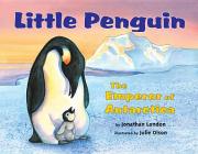 Little Penguin: The Emperor of Antarctica Cover Image