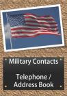 Military Contacts Telephone/ Address Book By Family Journals Cover Image