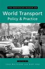 The Earthscan Reader on World Transport Policy and Practice By John Whitelegg (Editor), Gary Haq (Editor) Cover Image