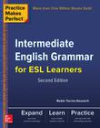 Practice Makes Perfect Intermediate English Grammar for ESL Learners Cover Image