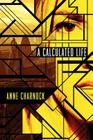 A Calculated Life By Anne Charnock Cover Image