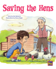 Saving the Hens: Leveled Reader Silver Level 23 By Rg Rg (Prepared by) Cover Image