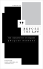 Before the Law: The Complete Text of Préjugés (Univocal) By Jacques Derrida, Sandra van Reenen (Translated by), Jacques de Ville (Translated by) Cover Image
