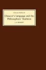 Chaucer's Language and the Philosophers Tradition (Chaucer Studies #2) By J. a. Burnley Cover Image