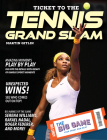 Ticket to the Tennis Grand Slam By Martin Gitlin Cover Image