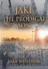 Jake - The Prodigal Son Cover Image