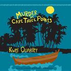 Murder at Cape Three Points Lib/E (Inspector Darko Dawson Mysteries #3) By Kwei Quartey, Dominic Hoffman (Read by) Cover Image