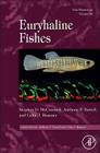 Fish Physiology: Euryhaline Fishes: Volume 32 By Stephen D. McCormick (Editor), Anthony Peter Farrell (Editor), Colin Brauner (Editor) Cover Image